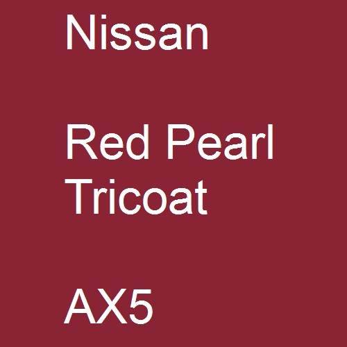 Nissan, Red Pearl Tricoat, AX5.